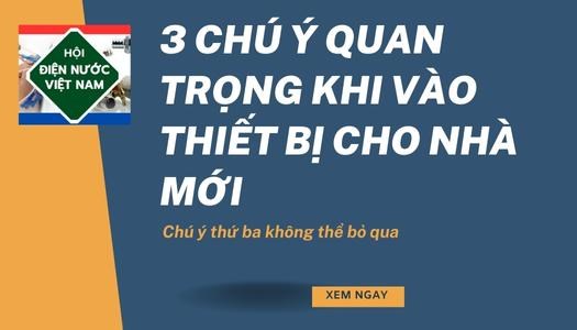 Những điều cần chú ý trước khi vào thiết bị điện, công tắc ổ cắm cho nhà mới, vô cùng quan trọng kẻo lắp vào rồi lại khó thay đổi.